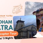 Do Dham Yatra Helicopter Package